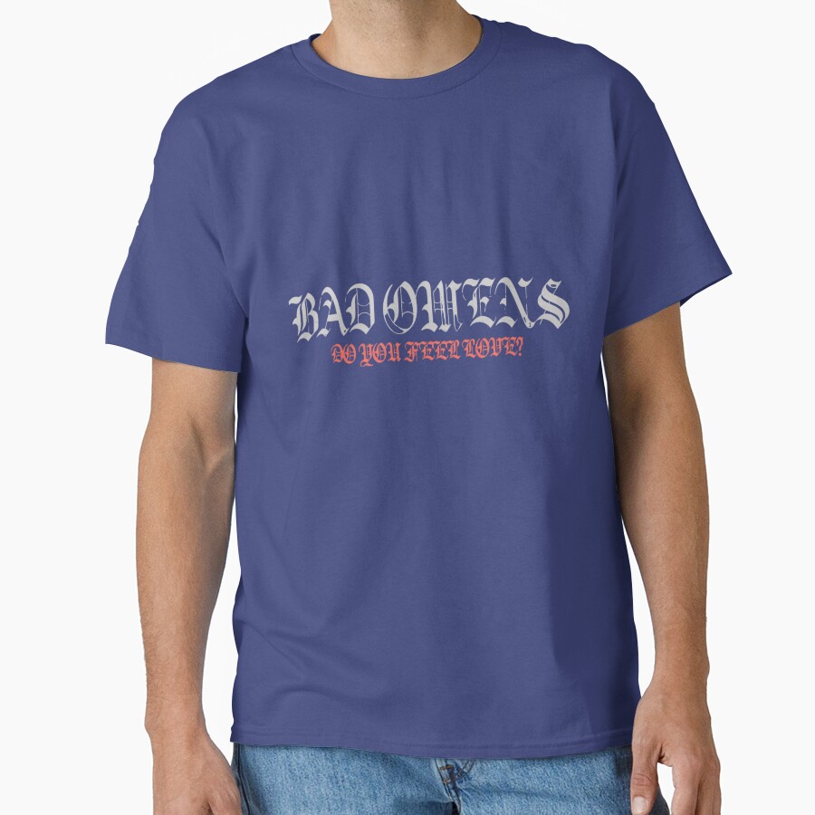 Bad Omens Do You Feel Love T-shirt - Image 4