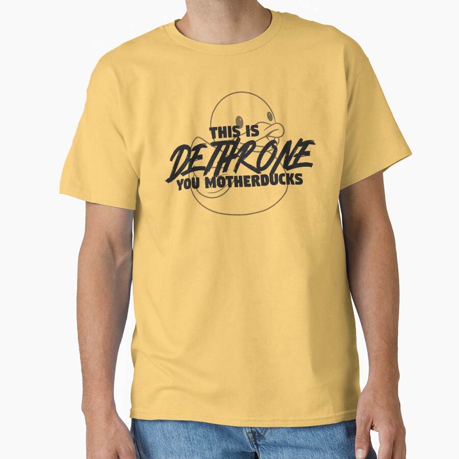 This Is Dethrone You Motherducks Bad Omens T-shirt
