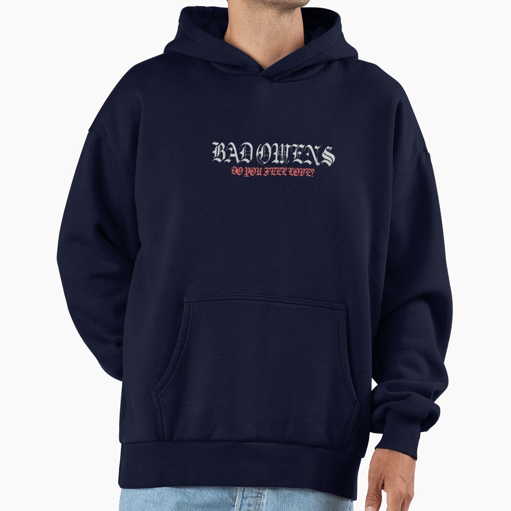 Bad Omens Do You Feel Love Hoodie