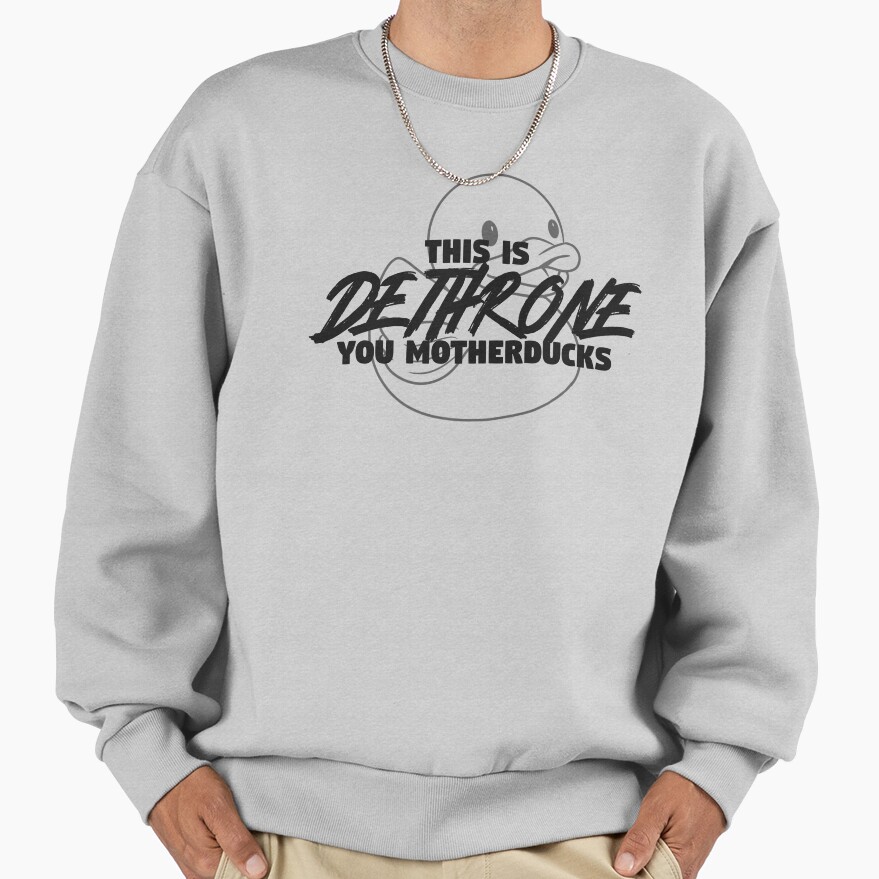 This Is Dethrone You Motherducks Bad Omens Sweatshirt